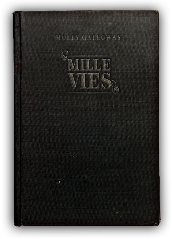 Mille Vies par Molly Galloway : Cliquez pour ouvrir le livre!