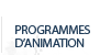 Programmes d'animation