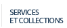 Services et Collections